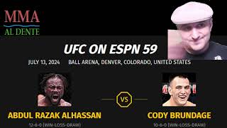 Abdul Razak Alhassan vs Cody Brundage Prediction and Bet UFC on ESPN 59 Namajunas vs Cortez [upl. by Mattah]