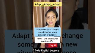 Daily English Lessons  Day 32  “Adapt vs Adept vs Adopt” english learnenglish trending [upl. by Ahsik]