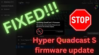 Hyper Quadcast S firmware update issues 2024 [upl. by Orson]