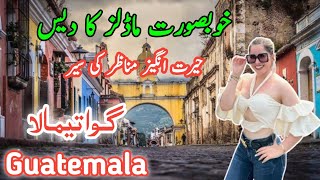 Travel To Guatemala  Full History and Documentary about Guatemala Hindi amp Urdu [upl. by Ayama]