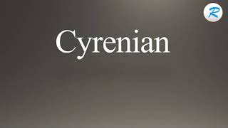 How to pronounce Cyrenian [upl. by Irreg]