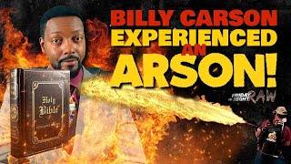 Billy Carson Experienced An ARSON [upl. by Clerc]