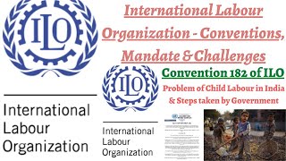 ILO  Functions Conventions Challenges  Global Commission on future of work  India amp ILO Partner [upl. by Gillie761]