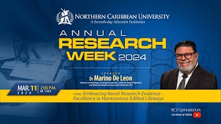 RESEARCH WEEK 2024  Opening Ceremony  Northern Caribbean University [upl. by Merrily]