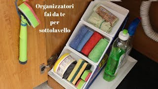 COME COSTRUIRE Organizzatori per sottolavello ORGANIZZARE CASA LOW COST  Riciclo Creativo [upl. by Shay400]