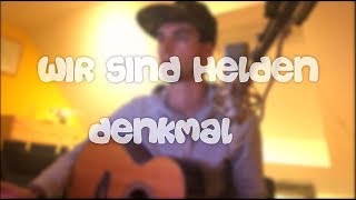 Denkmal  Wir sind Helden Acoustic Cover [upl. by Nimesay]