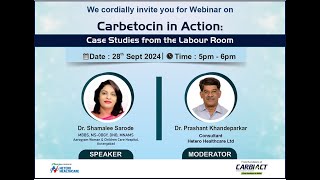 Carbetocin in Action by Dr Shamalee Sarode on 21st Sep at 4 pm [upl. by Nnahgem]