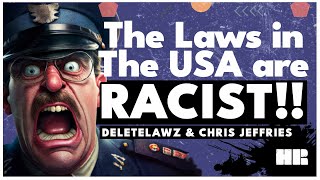 The Laws in the USA are Racist  Chille de Castro DeleteLawz1984 [upl. by Sloane]