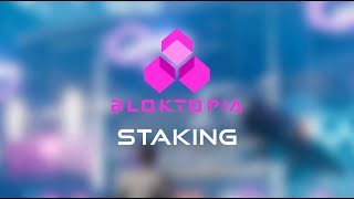 Bloktopia Staking in the Metaverse [upl. by Gaul743]