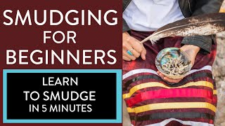 Smudging for Beginners  LEARN TO SMUDGE in 5 minutes [upl. by Betthezul210]