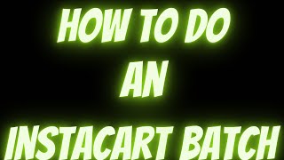 Instacart How To Accept A Batch And Do A Batch On Instacart [upl. by Sucramaj]