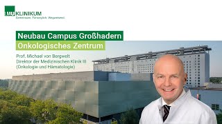 Neubau Campus Großhadern  Onkologisches Zentrum [upl. by Yi346]