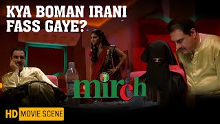 Kya Boman Irani Fass Gaye   Shreyas Talpade  Konkona Sen  Boman Irani  Mirch Movie Scene [upl. by Bradleigh]