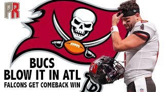 Bucs Blow It In ATL Falcons Get Comeback Win [upl. by Jermain946]