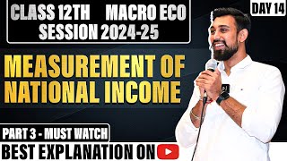 Macroeconomics  Estimation of National Income  Class 12  chapter 4  Part 3 [upl. by Latta]