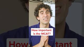 How important is the MCAT [upl. by Kumagai]