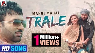 Trale  ਟਰਾਲੇ  Mangi Mahal  Latest Punjabi Songs 2017  Saa Music Productions [upl. by Avan]