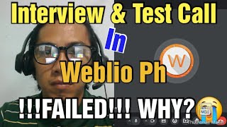 My Actual Test Call amp Interview In Weblio  2nd Attempt  WHY DID I FAIL AGAIN😪 ESL 2024 [upl. by Gamber]