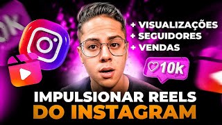 COMO IMPULSIONAR REELS DO INSTAGRAM  TRÁFEGO PAGO INSTAGRAM 2024 [upl. by Norahs625]