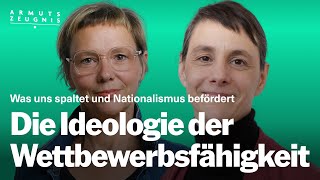 9 Wettbewerbsfähigkeit Wie uns eine Ideologie spaltet und Nationalismus befördert  Mit Merle G [upl. by Burner]