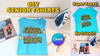 DIY SENIOR TSHIRT HEAT TRANSFER USING CANVA SUPER EASY NO CRICUT NEEED [upl. by Edmond]