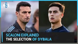 Scaloni explained the selection of Dybala [upl. by Sukcirdor]