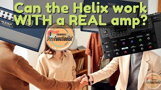 How Can I Use The Line 6 Helix With A REAL Amp [upl. by Samanthia491]