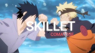 Natuto vs sasuke AMV Skillet comatose [upl. by Merrell]