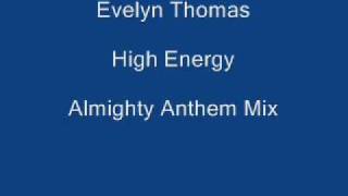 Evelyn Thomas High Energy Anthem Mixwmv [upl. by Vernen]