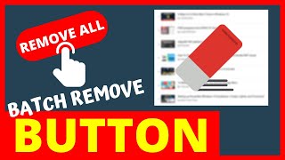 Button To DELETE ALL Watch Later Videos  WORKS ON ALL PLAYLISTS  Handy Hudsonite [upl. by Rutan639]