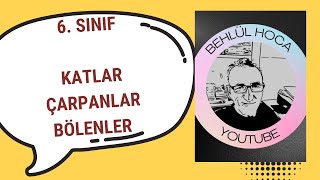 6SINIF KATLAR ÇARPANLAR VE BÖLENLER [upl. by Antons501]