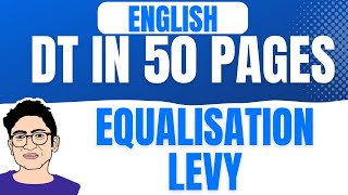 Equalisation levy Revision ENGLISH May 23  CA Final DT in 50 pages  CA DHEER MODI [upl. by Alduino]