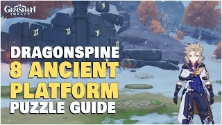 Solve The 8 Ancient Platform Puzzle Explained  Dragonspine Mountain  Genshin Impact [upl. by Sholes956]