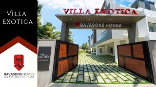 VILLA EXOTICA  Complete Walkthrough BAVASONS HOMES KOCHI [upl. by Coleville]