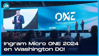 Ingram Micro ONE 2024 en Washington DC 🌍 [upl. by Phina]