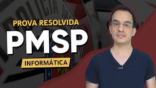 PROVA PMSP 2022  INFORMÁTICA  SOLDADO VUNESP [upl. by Bel]