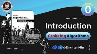 أينشتاين مصر 0  شرح ال Grokking Algorithms  Introduction to Algorithms [upl. by Schecter258]