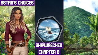 Shipwrecked  Chapter 8  💎 Choices  VIP [upl. by Ayital]