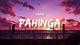 Yayoi  Pahinga Lyrics Video [upl. by Os]