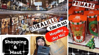 VLOG ➳ Shopping amp HAUL MAC  Primark à Euralille [upl. by Carmelia]