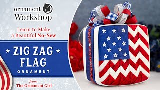 Zig Zag Flag  No Sew Fourth of July Flag Ornament Tutorial [upl. by Krenn143]