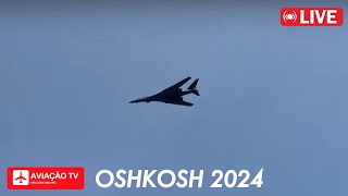 🔴 LIVE EAA Air Venture Oshkosh 2024 • B1 Lancer Fly By [upl. by Fanya373]