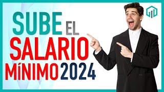 Sube el SALARIO MÍNIMIO 2024 y la PENSIÓN MÍNIMA GARANTIZADA [upl. by Stuart]