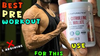 Best Pre Workout  L Arginine Vs L Citrulline 🤔 [upl. by Oiracam]