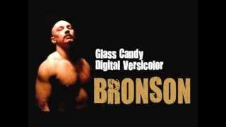 Glass Candy  Bronson Theme Song [upl. by Benetta]