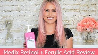 Medix 55 Retinol  Ferulic Acid Review [upl. by Hniht]