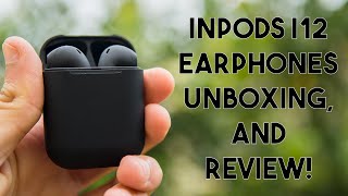 Inpods I12 Airpods Replica Unboxing and Review [upl. by Widera]