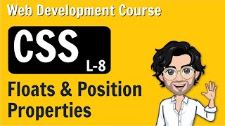 Floats amp Position Properties  CSS  Web Development Course [upl. by Philps]