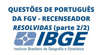 Questões resolvidas de Português para Recenseador IBGE  prova da FGV parte 22 [upl. by Annocahs740]