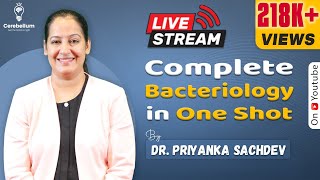 Complete Bacteriology in One Shot by Dr Priyanka Sachdev  Cerebellum Academy [upl. by Neirda]